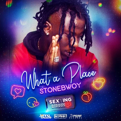 StonebwoyWhat A Place