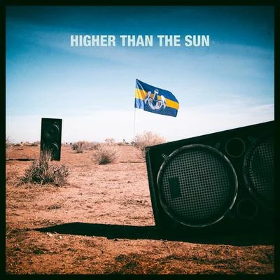 Dada LifeHigher Than The Sun (Remixes)