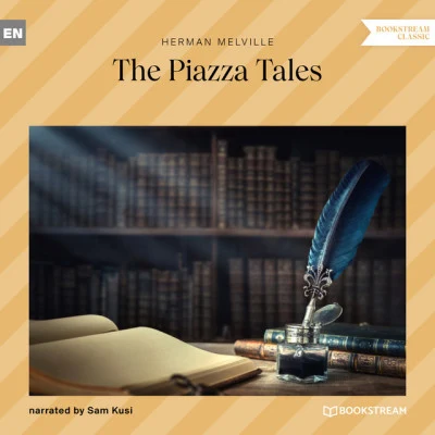 Herman Melville/Bookstream Audiobooks/Mark YoungThe Piazza Tales (Unabridged)