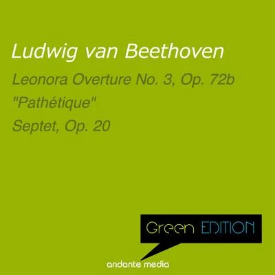 Vladimir PetroschoffGreen Edition - Beethoven: Leonora Overture No. 3, Op. 72b & Septet, Op. 20