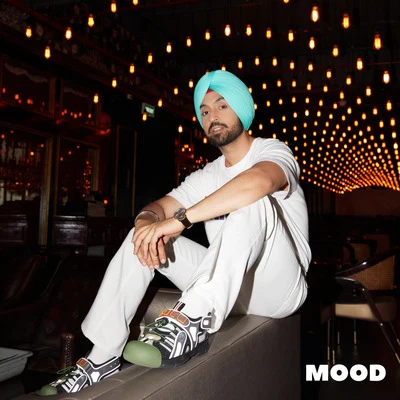 Diljit Dosanjh/Aastha Gill/Tanishk Bagchi/Shashaa Tirupati/Jubin Nautiyal/Badshah/Amit Mishra/DJ Suketu/Anushka Manchanda/Antara MitraMood