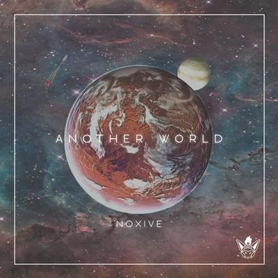 NoxiveAnother World