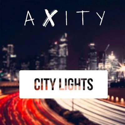 AxityCity Lights (Extended Mix)