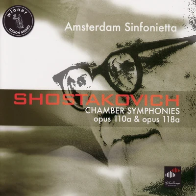 Amsterdam SinfoniettaShostakovich: Chamber Symphonies