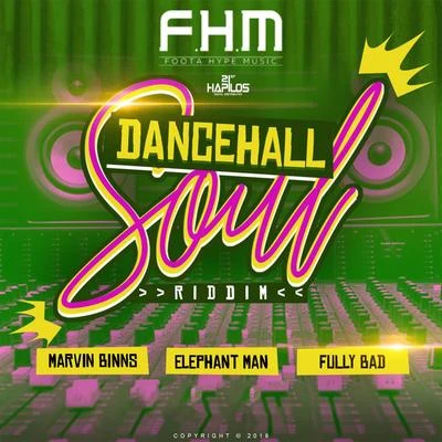 Elephant ManDancehall Soul Riddim