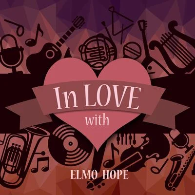 Elmo HopeIn Love with Elmo Hope