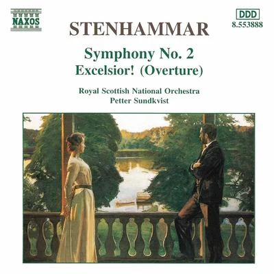 Royal Scottish National OrchestraStéphane DenèveSTENHAMMAR: Symphony No. 2Excelsior!