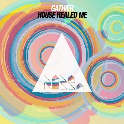 Gathier/Nihil Young/Wolf StoryHouse Healed Me (Radio Edit)