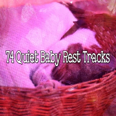 Baby Lullaby/Canciones de Cuna Relax/Piano para Dormir74 Quiet Baby Rest Tracks