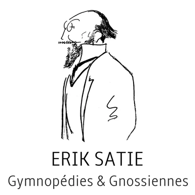 Erik SatieErik satie : gymnopédies & gnossiennes