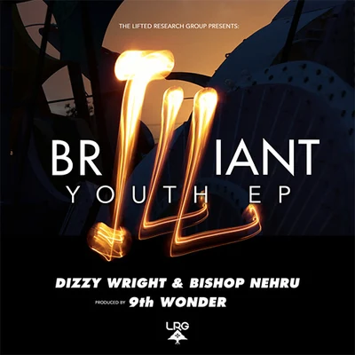 Dizzy Wright/Renizance/The Stoners CircleBrilliant Youth