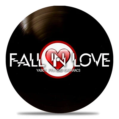 Ya BoyFall in Love (feat. The Cataracs)