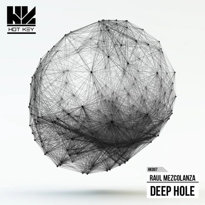 Raul Mezcolanza/Aitor RondaDeep Hole