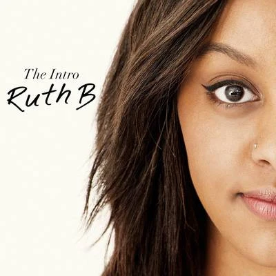 Ruth B./GnashThe Intro