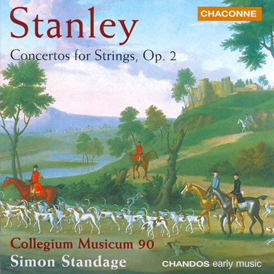 Friederike ChylekSimon StandageSTANLEY: Concertos for Strings, Op. 2