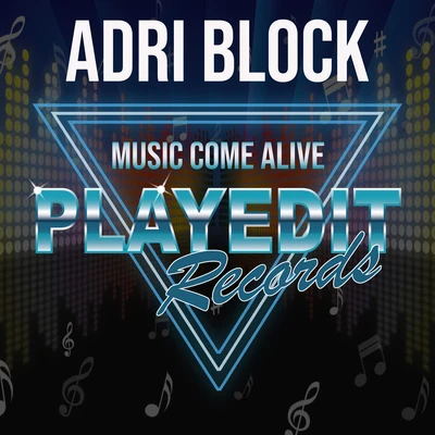 Adri Block/Martina BuddeMusic Come Alive