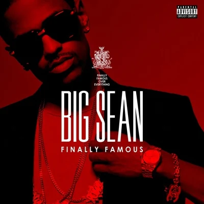 Big SeanFinally Famous (Deluxe Edition)