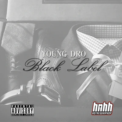 Young DroBlack Label