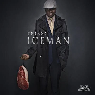 TRIXXIceman