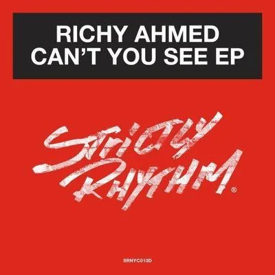 Richy AhmedCant You See