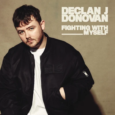 Declan J Donovan/Tep NoFighting With Myself