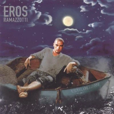 Eros RamazzottiEstilolibre