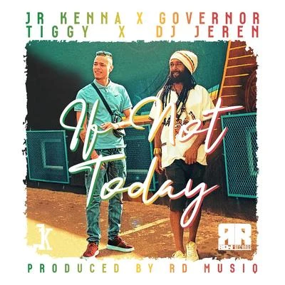 Governor TiggyDJ VadimIf Not Today