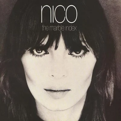 Nico/Nico上coversThe Marble Index (LP Version)