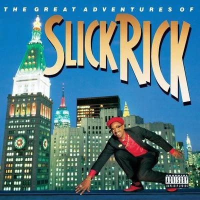 Slick RickThe Great Adventures Of Slick Rick (Deluxe Edition)