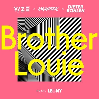 VIZEBrother Louie