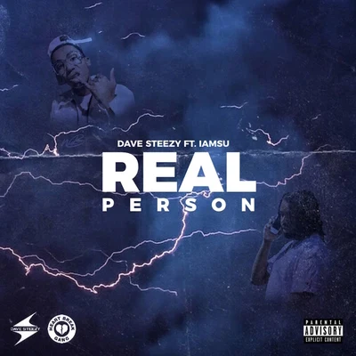 Dave Steezy/Marty GrimesReal Person (feat. Iamsu!)