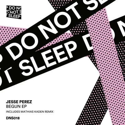 Jesse PerezBegun EP