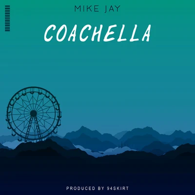 Mike JayCoachella