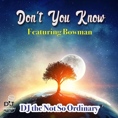 Bastian H./Prithvi Sai/Bowman/Desren/ScheffwellDon&#x27;t You Know (feat. Bowman)