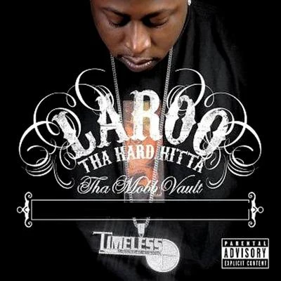 Laroo T.H.H.Tha Mobb Vault