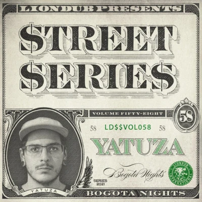 YatuzaLiondub Street Series, Vol. 58: Bogota Nights