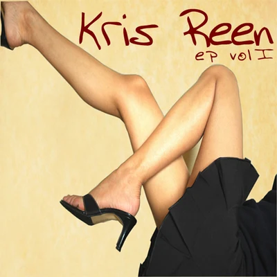 Kris ReenE.P. Vol1