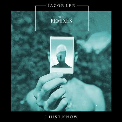 Jacob LeeStenyI Just Know (The Remixes)