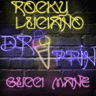 Rocky Luciano/Forgiato Blow/Bezz BelieveDrippin (feat. Gucci Mane)