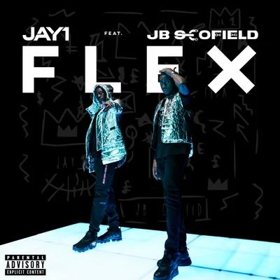 JAY1Flex (feat. JB Scofield)