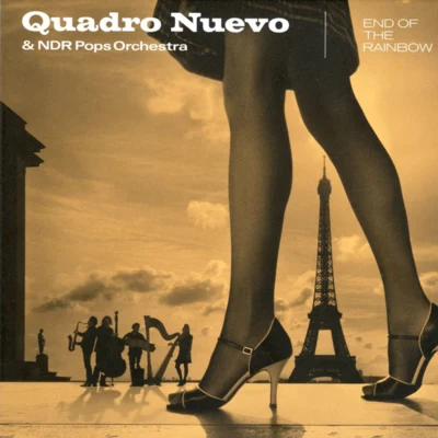 Mulo Francel/Quadro Nuevo/Andreas Hinterseher/Didi Lowka/Evelyn HuberEnd of the Rainbow