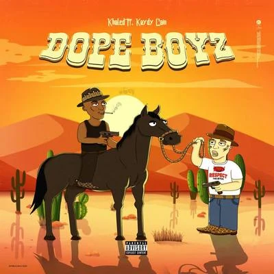 Dubosky/KhalèdDope Boyz