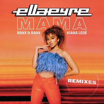 Ella EyreDJ FreshMama (Remixes)