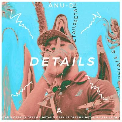 Anu-DDetails