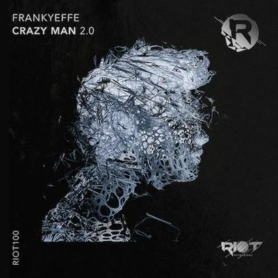 FrankyeffeCrazy Man 2.0