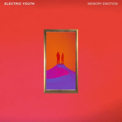 Electric YouthMemory Emotion