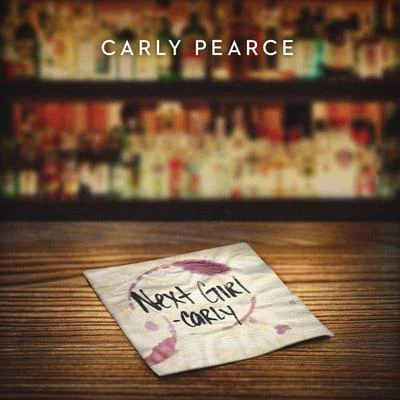 Carly PearceNext Girl