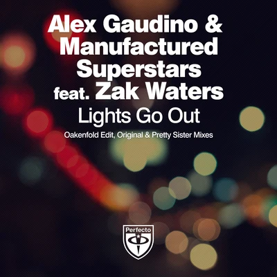 Alex Gaudino/Crystal WatersLights Go Out