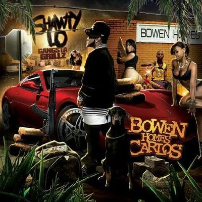 Shawty LoBowen Homes Carlos