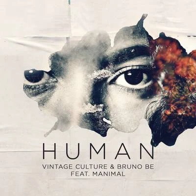 Vintage CultureHuman (Remixes)